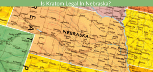Is Kratom Legal In Nebraska 