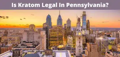 Is Kratom Legal In Pennsylvania?