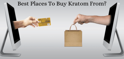 Best Places To Buy Kratom From?