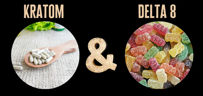 A Comparison Of Kratom and Delta 8