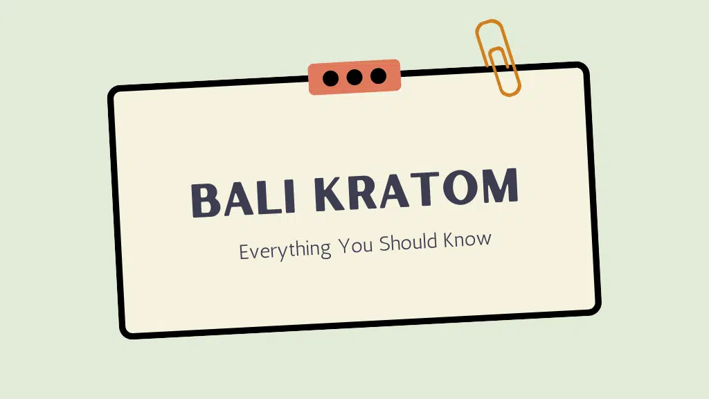 Bali Kratom